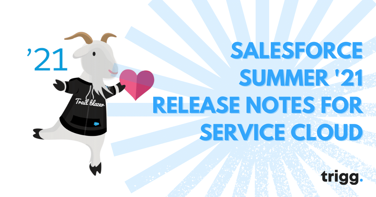 Salesforce Summer '21 Release Notes for service cloud