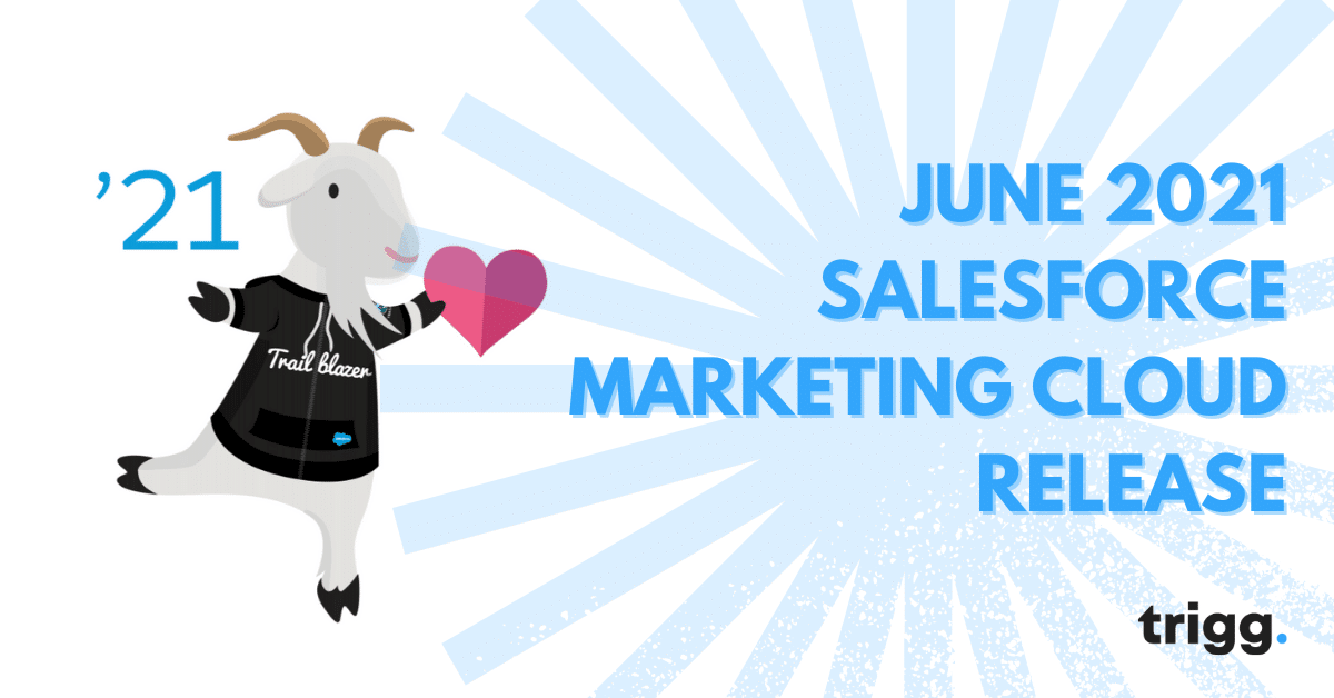 June '21 Marketing Cloud release
